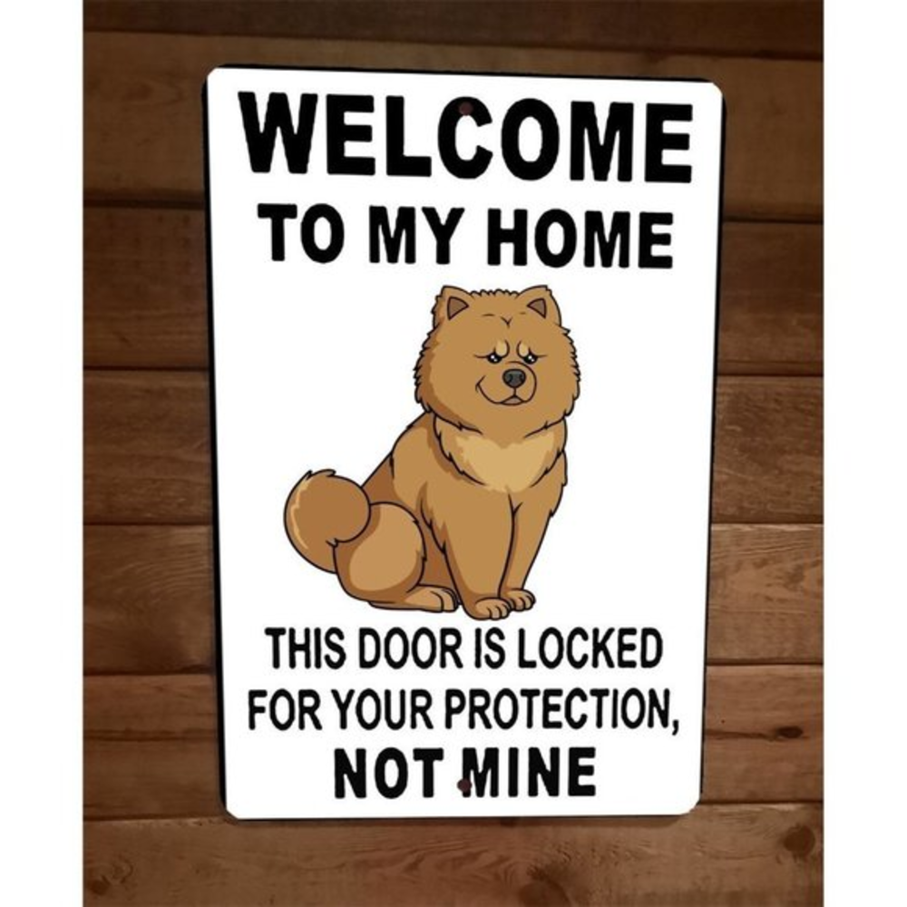 Door is Locked for Your Protection Chow Chow Dog 8x12 Metal Wall Animal Sign